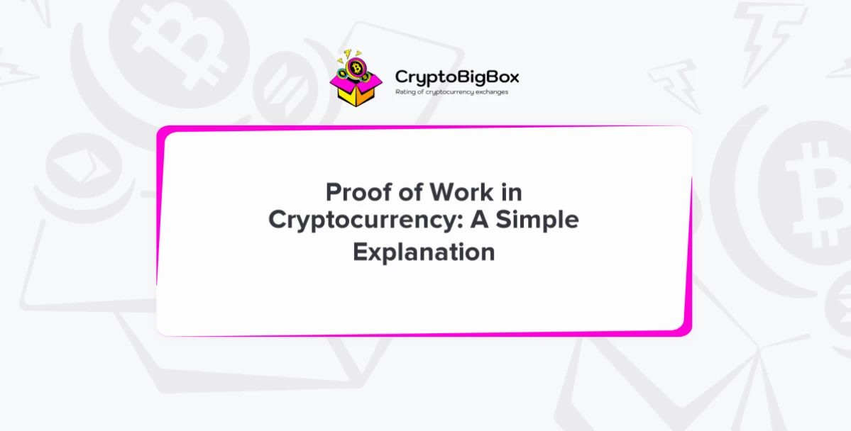 Proof of Work in Cryptocurrency Explained - How PoW Secures Blockchain